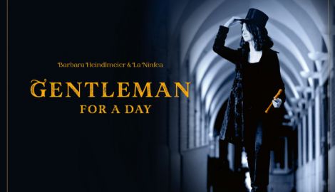 Release Tour "Gentleman for a Day" Barbara Heindlmeier und La Ninfea Elbphilharmonie Hamburg, Sendesaal Breme, Händel-Haus Halle